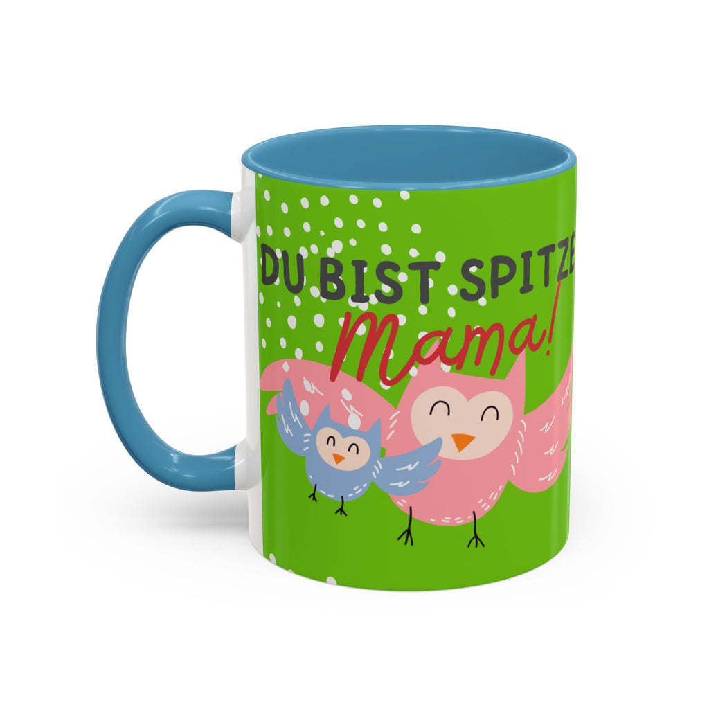 Mama Tasse – Du bist spitze! – Eulen-Motiv | Keramik Kaffeebecher Muttertagsgeschenk (11/15oz)
