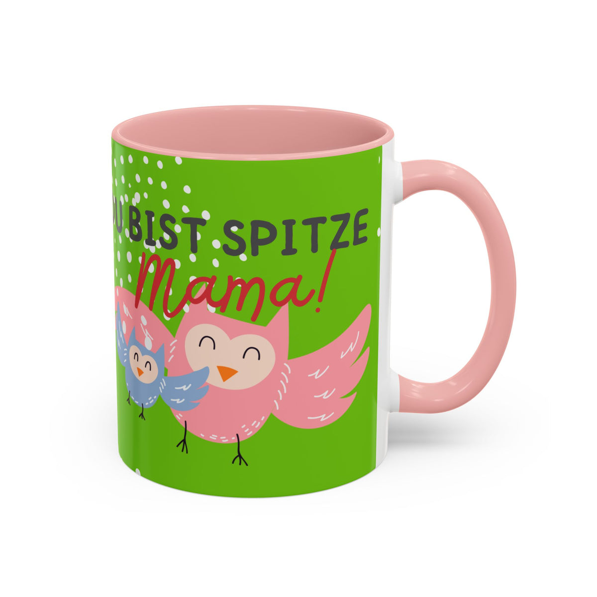 Mama Tasse – Du bist spitze! – Eulen-Motiv | Keramik Kaffeebecher Muttertagsgeschenk (11/15oz)
