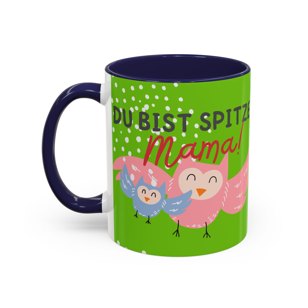 Mama Tasse – Du bist spitze! – Eulen-Motiv | Keramik Kaffeebecher Muttertagsgeschenk (11/15oz)