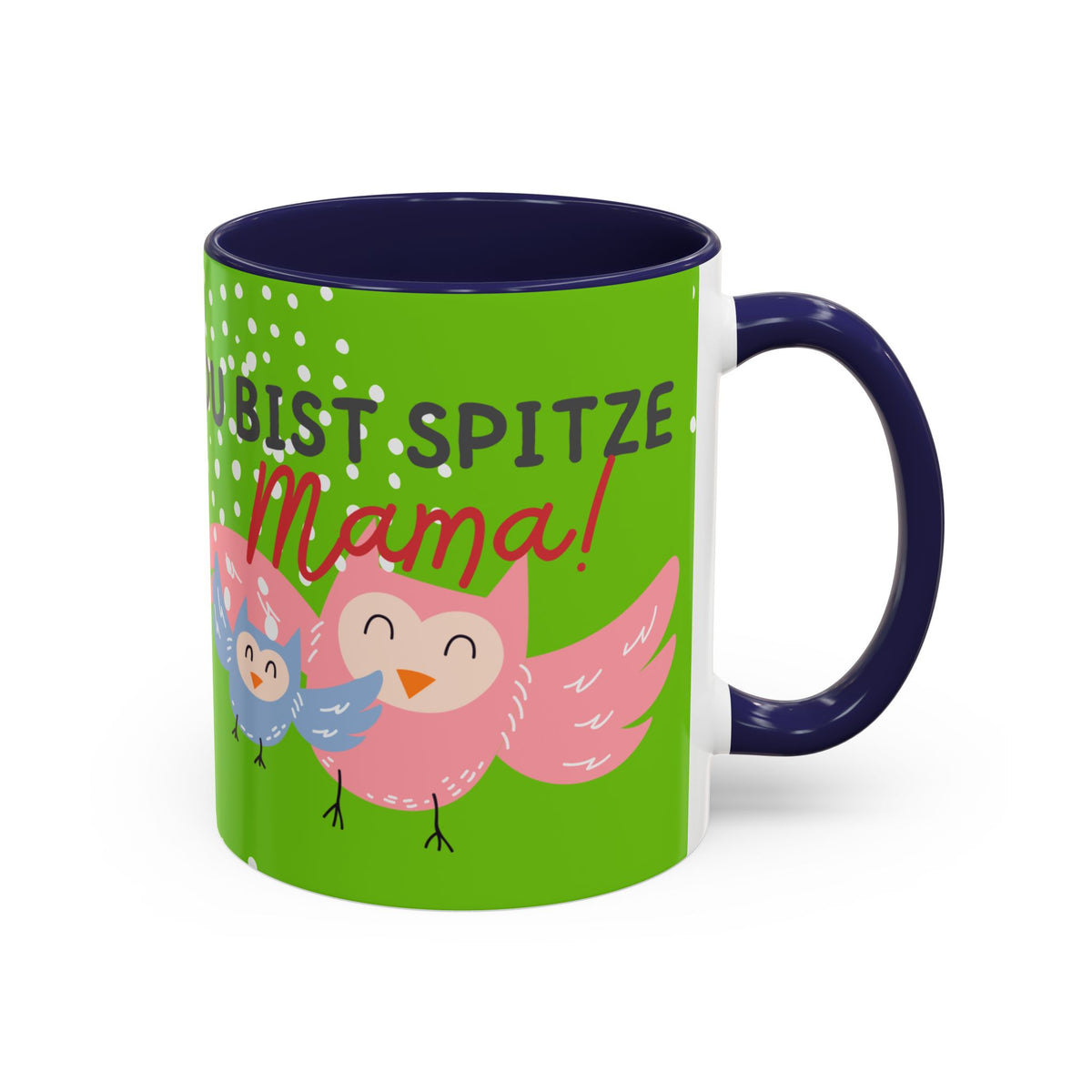 Mama Tasse – Du bist spitze! – Eulen-Motiv | Keramik Kaffeebecher Muttertagsgeschenk (11/15oz)