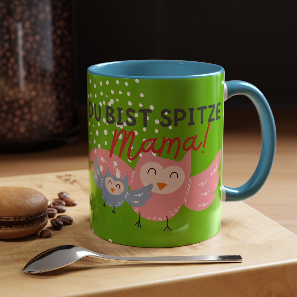 Mama Tasse – Du bist spitze! – Eulen-Motiv | Keramik Kaffeebecher Muttertagsgeschenk (11/15oz)