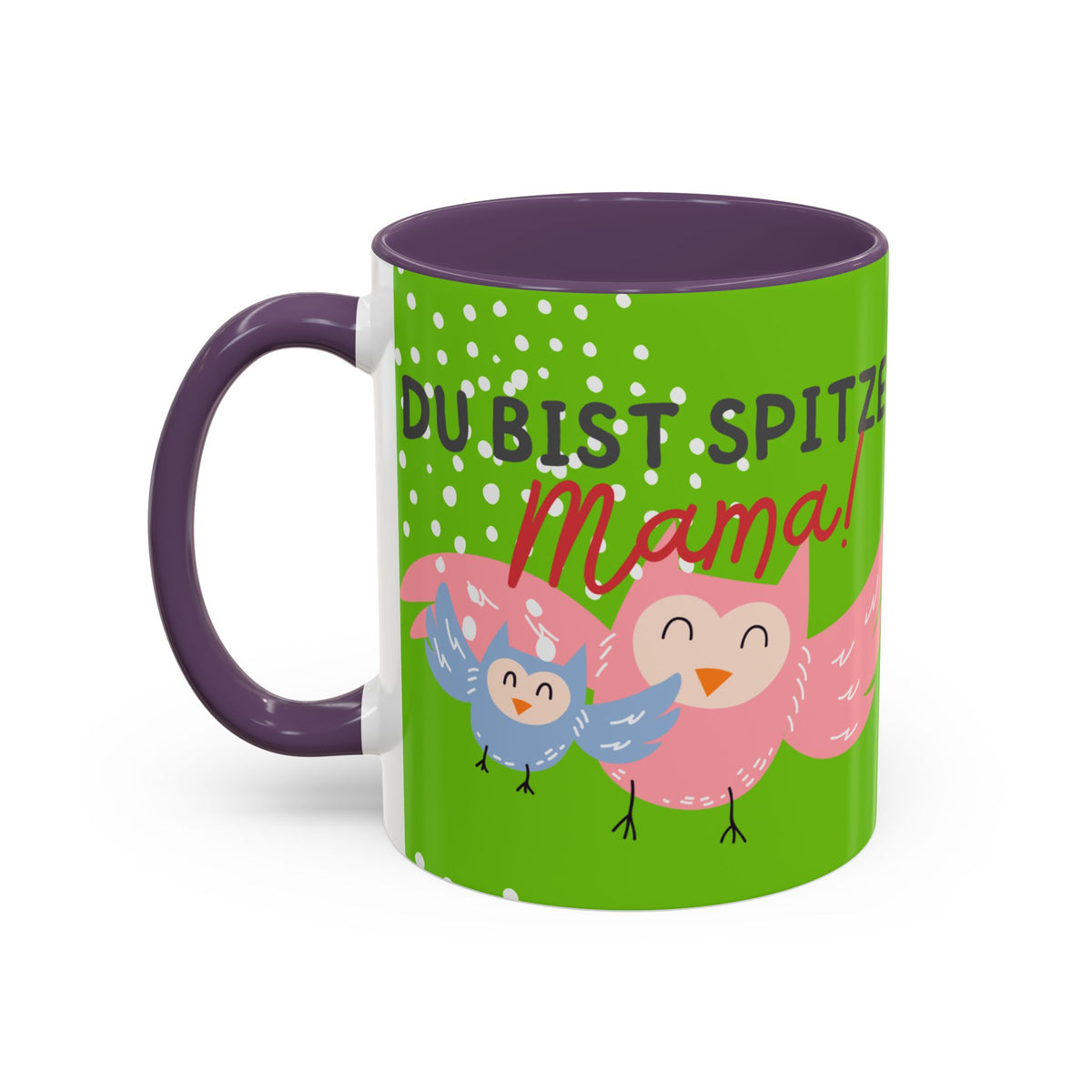 Mama Tasse – Du bist spitze! – Eulen-Motiv | Keramik Kaffeebecher Muttertagsgeschenk (11/15oz)