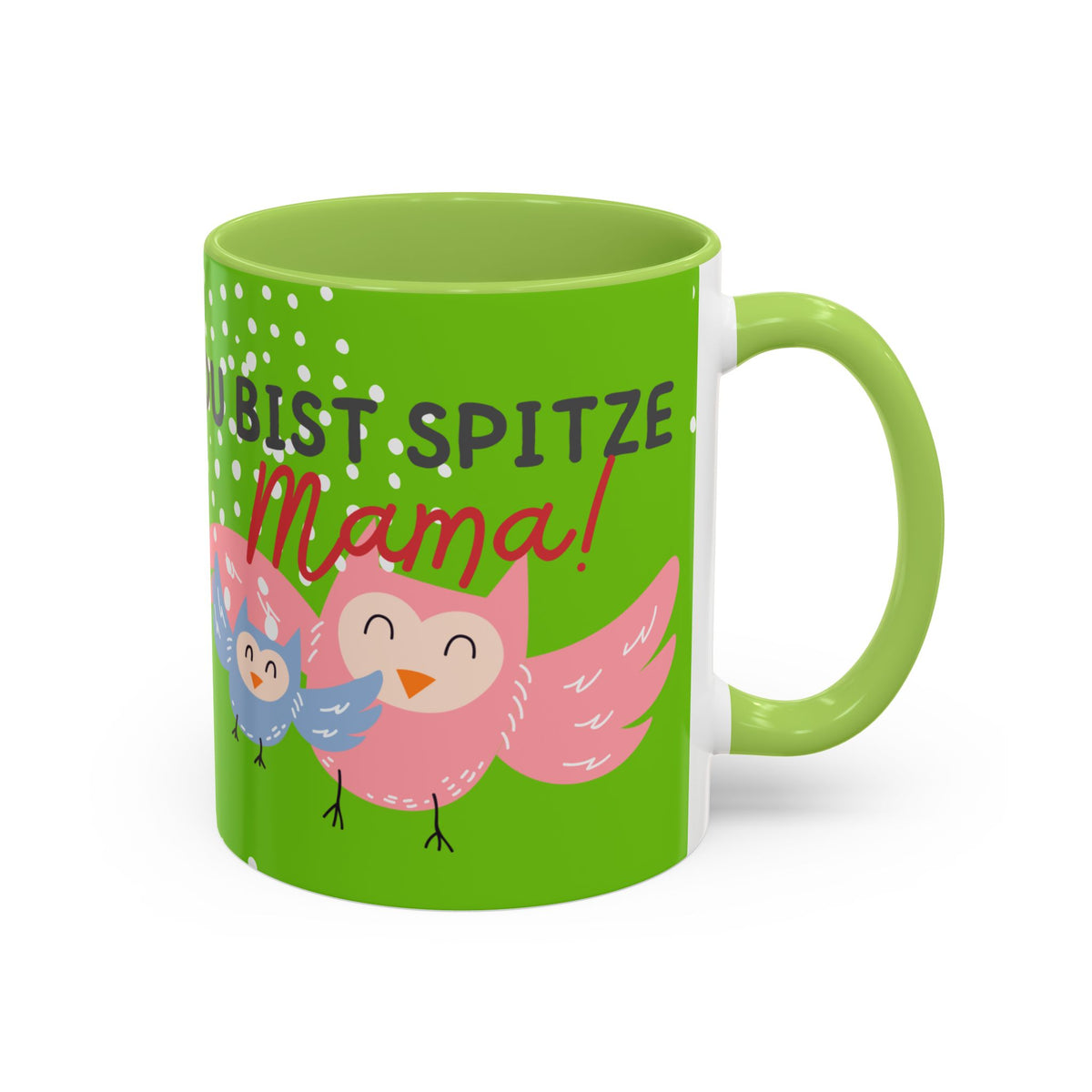 Mama Tasse – Du bist spitze! – Eulen-Motiv | Keramik Kaffeebecher Muttertagsgeschenk (11/15oz)