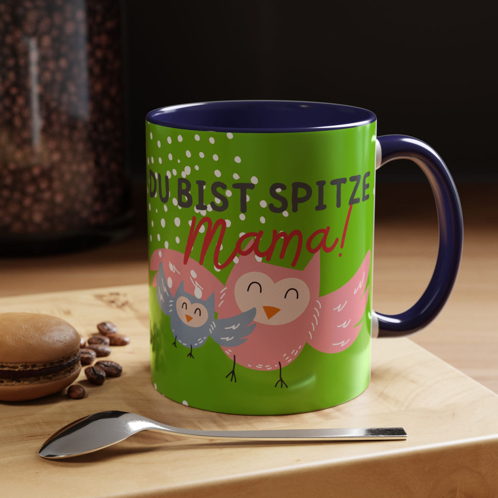Mama Tasse – Du bist spitze! – Eulen-Motiv | Keramik Kaffeebecher Muttertagsgeschenk (11/15oz)