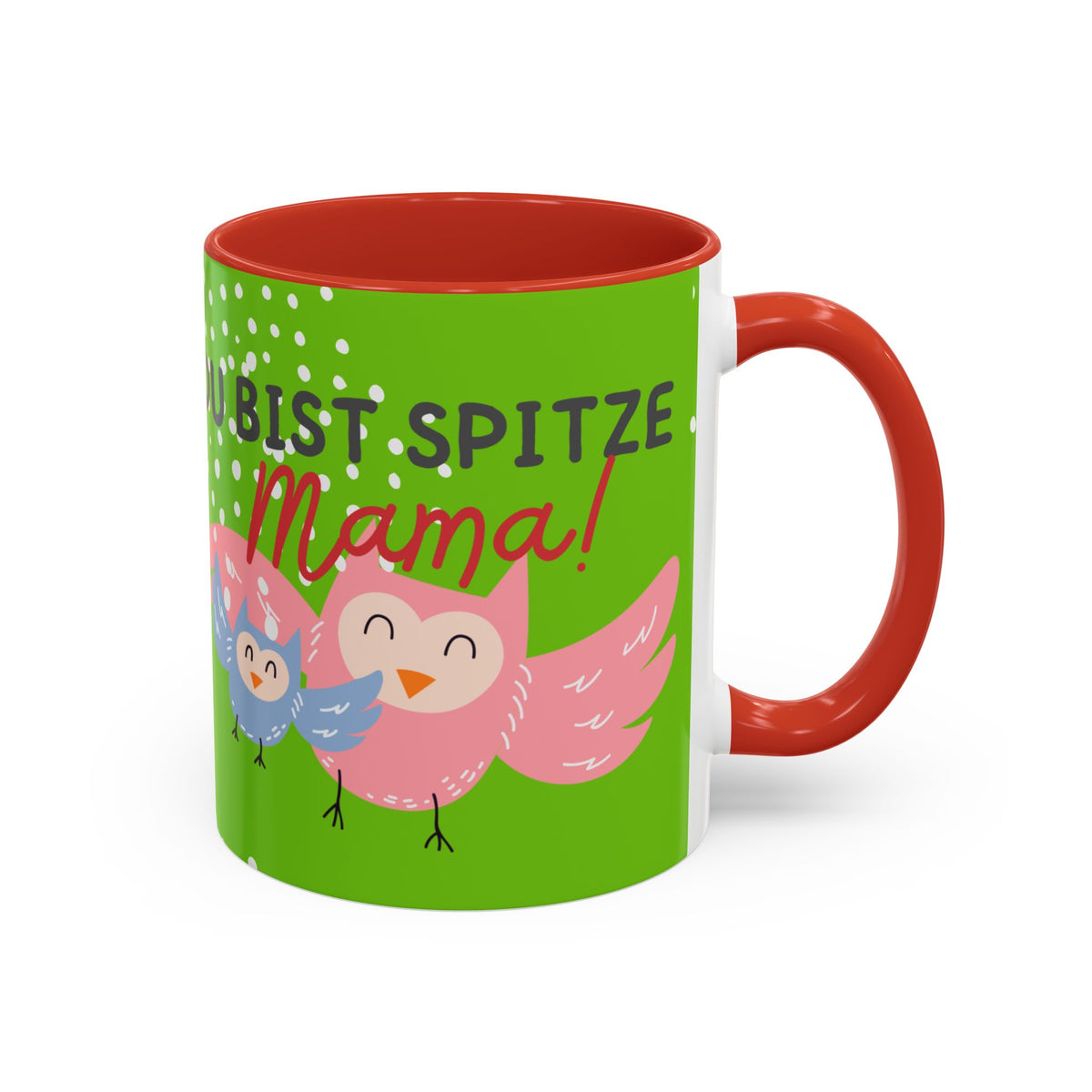 Mama Tasse – Du bist spitze! – Eulen-Motiv | Keramik Kaffeebecher Muttertagsgeschenk (11/15oz)