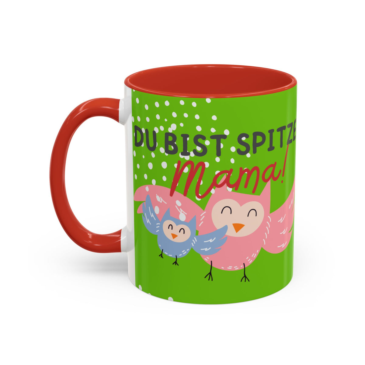 Mama Tasse – Du bist spitze! – Eulen-Motiv | Keramik Kaffeebecher Muttertagsgeschenk (11/15oz)