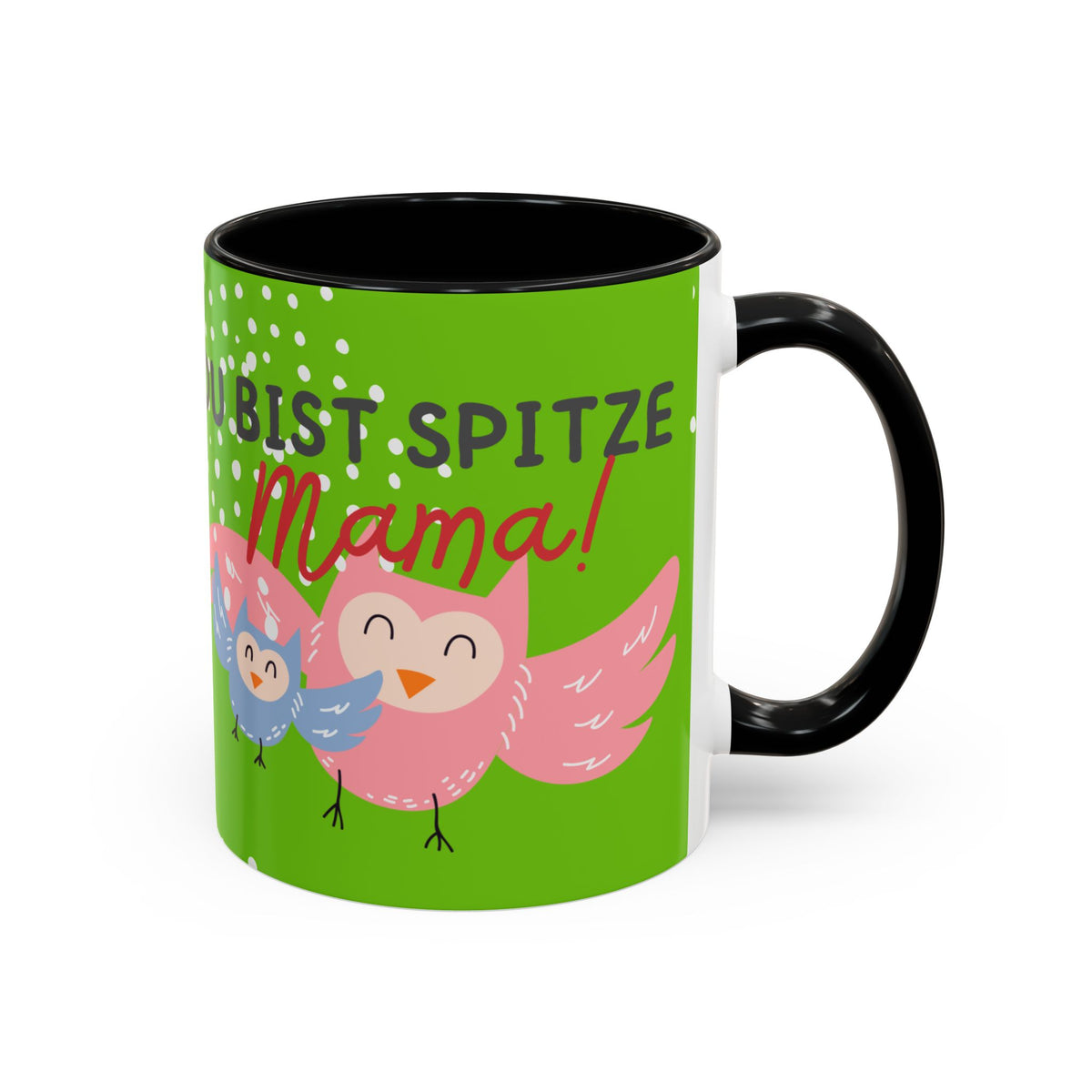Mama Tasse – Du bist spitze! – Eulen-Motiv | Keramik Kaffeebecher Muttertagsgeschenk (11/15oz)